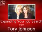 Expanding Your Job Search, from Tory Johnson