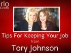 Tips For Keeping Your Job, from Tory Johnson