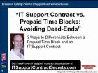 How to Use an IT Support Contract to Avoid Prepaid-Time-Block Dead-Ends