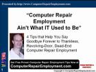 How to Avoid Dead-End Computer Repair Employment